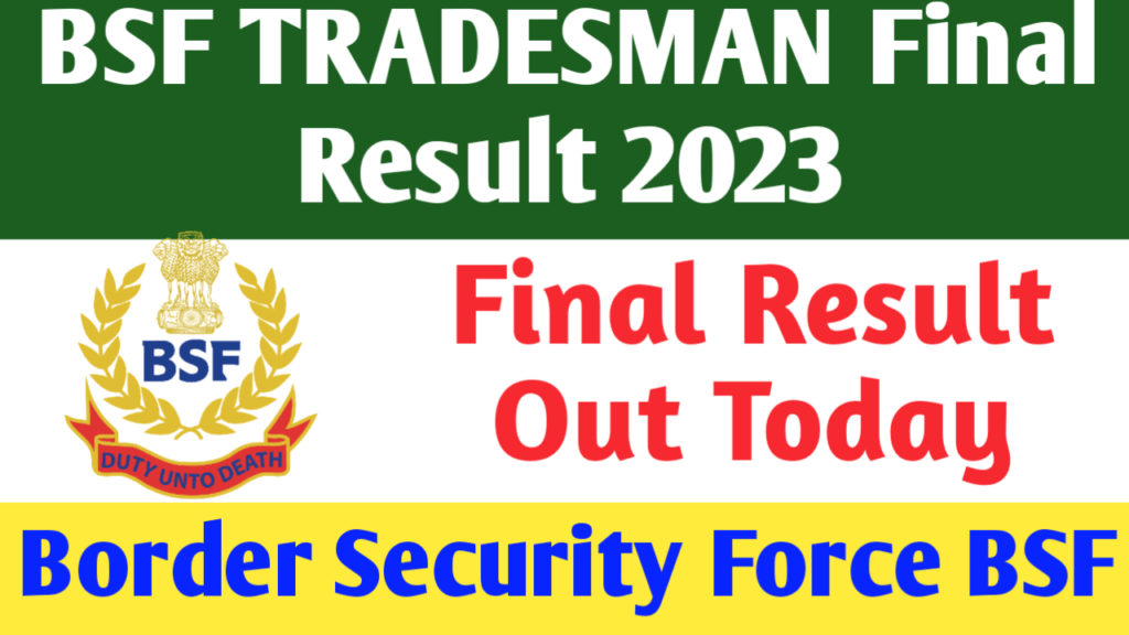 BSF Tradesman Final Result 2023