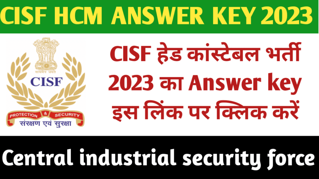 CISF Head Constable Ministerial Answer Key 2023