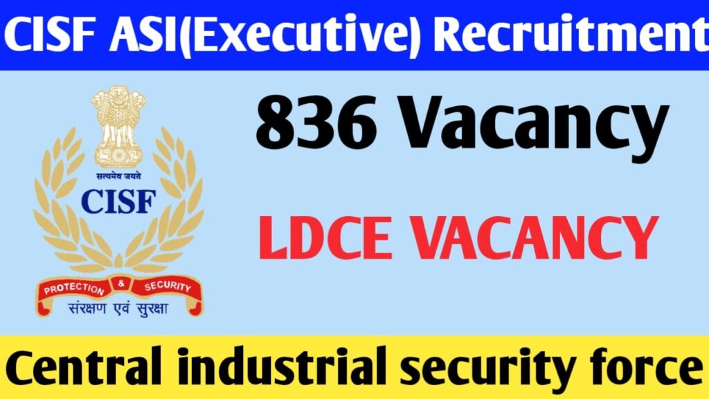 CISF ASI Executive LDCE Recruitment 2024