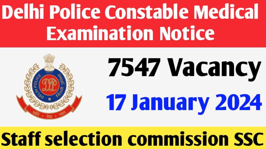 Delhi Police Constable Medical Notice 2024