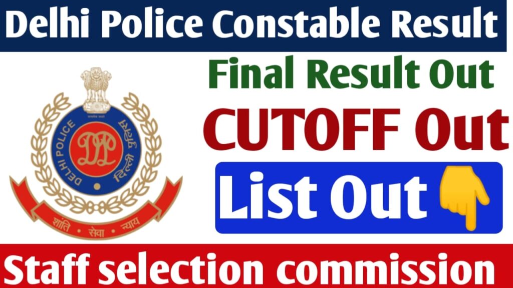 Delhi Police Constable Final Result 2024 Out