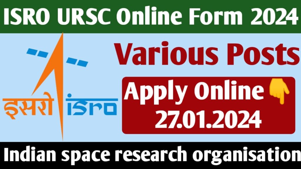 ISRO URSC Online Form 2024