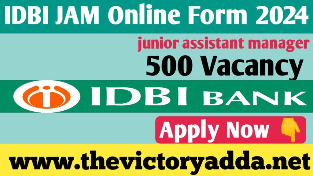 IDBI Junior Assistant Manager Online Form 2024