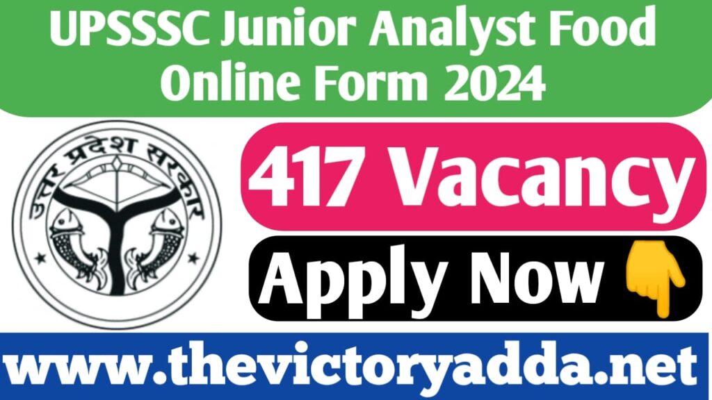 UPSSSC Junior Analyst Food Online Form 2024