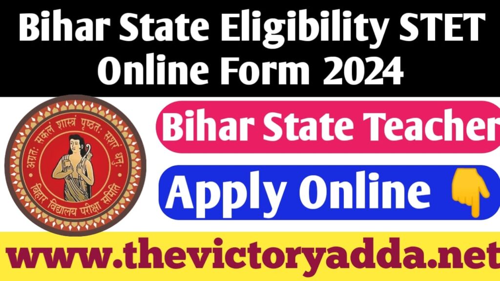 Bihar State Eligibility Test BSEB STET Online Form 2024