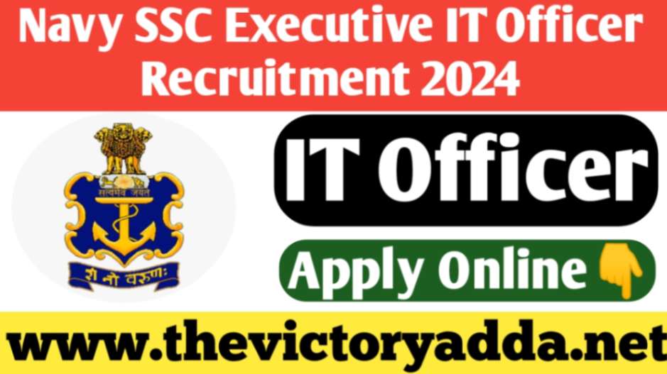 Navy SSC Executive (IT) Officer Recruitment 2024