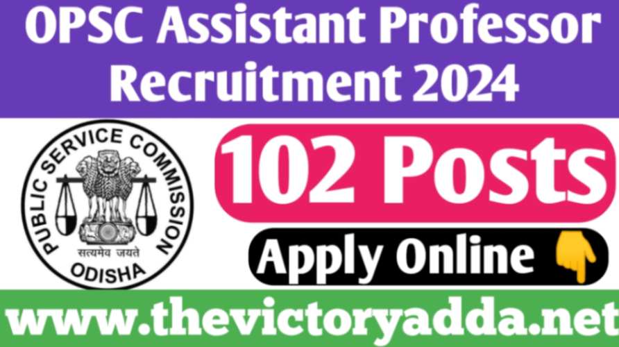 OPSC Assistant Professor (Broad Speciality) Recruitment 2024