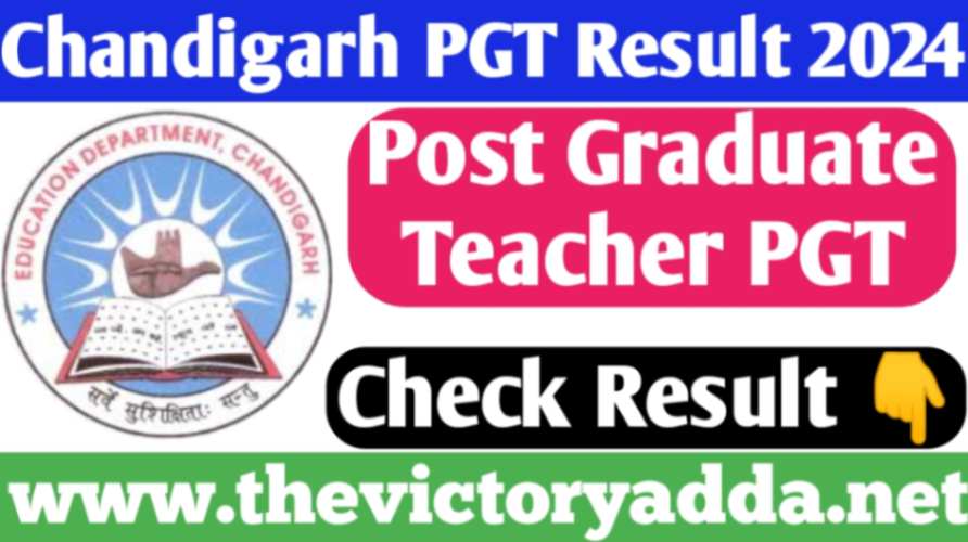 Chandigarh PGT Result 2024 Out For Written Exam