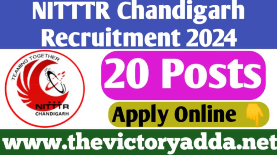 NITTTR Chandigarh Recruitment 2024