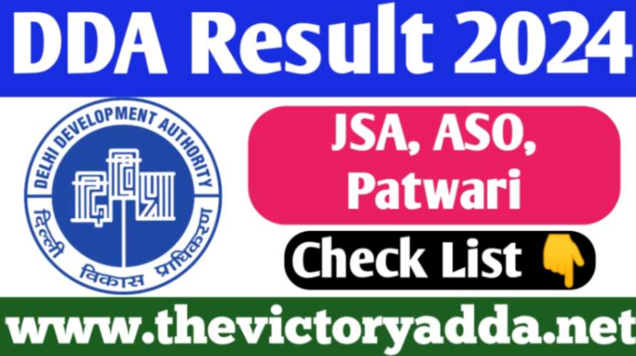 DDA ASO, JSA, Patwari Result 2024