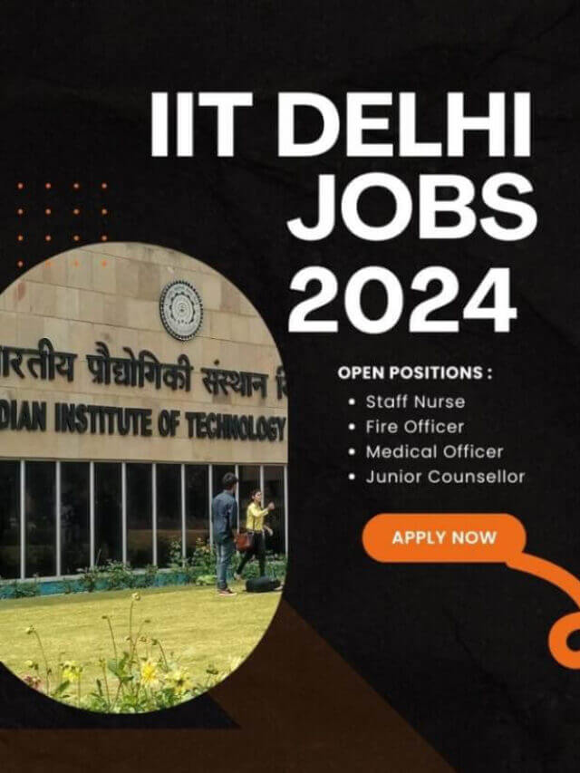 IIT Delhi Group A, B, C Recruitment 2024