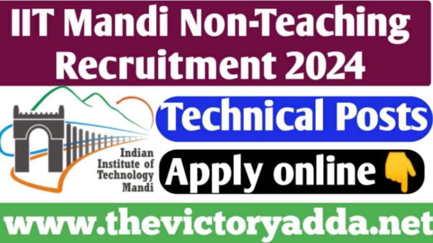 IIT Mandi Non-Teaching Recruitment 2024