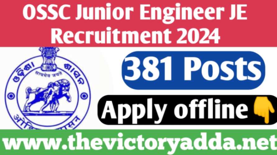 OSSC Junior Engineer JE Recruitment 2024