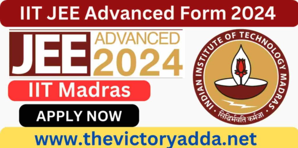 IIT JEE Advanced Application Form 2024