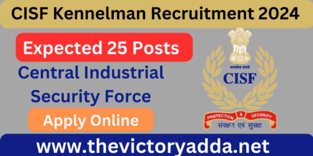 CISF Kennelman Recruitment 2024