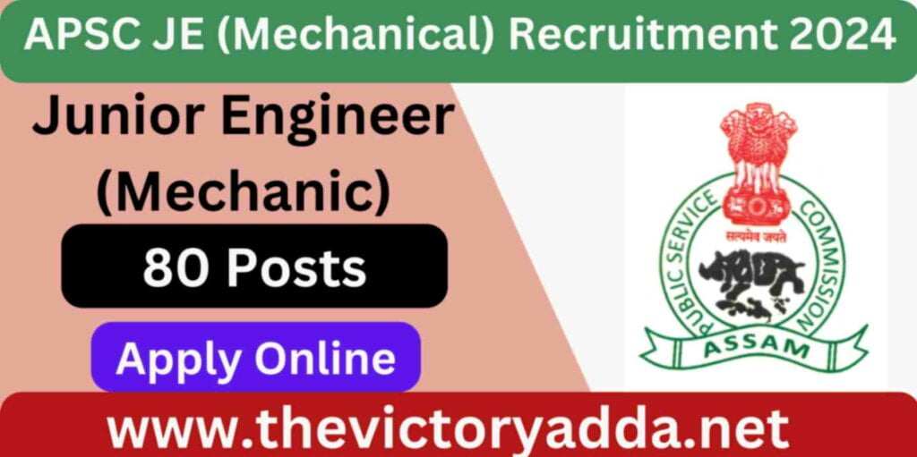 APSC Junior Engineer (Mechanical) Recruitment 2024