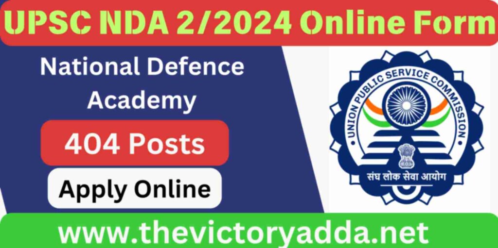UPSC NDA 2/2024 Online Form 2024