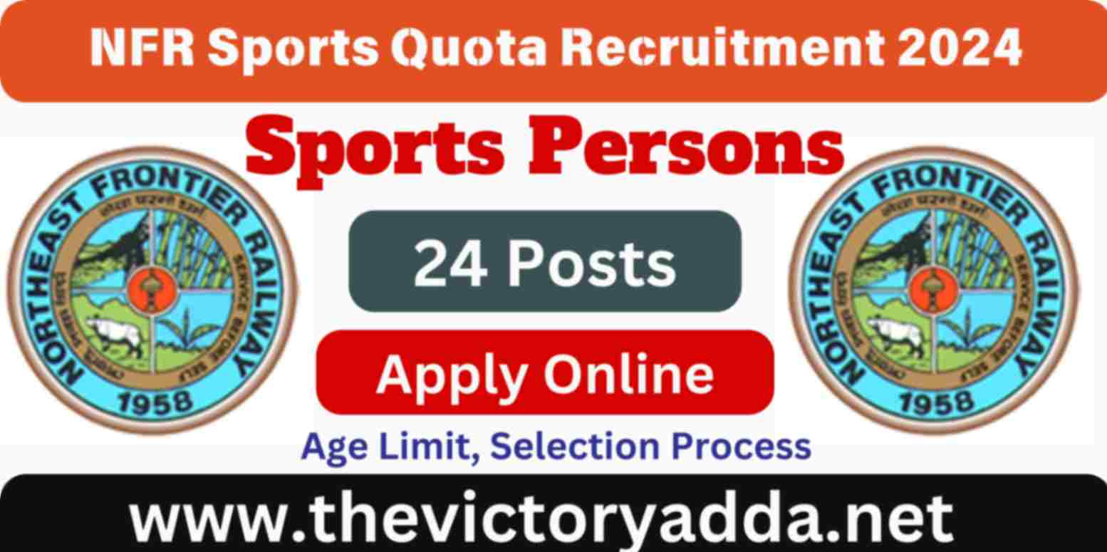 Railway NFR Sports Quota Recruitment 2024, Notification, 24 Posts of