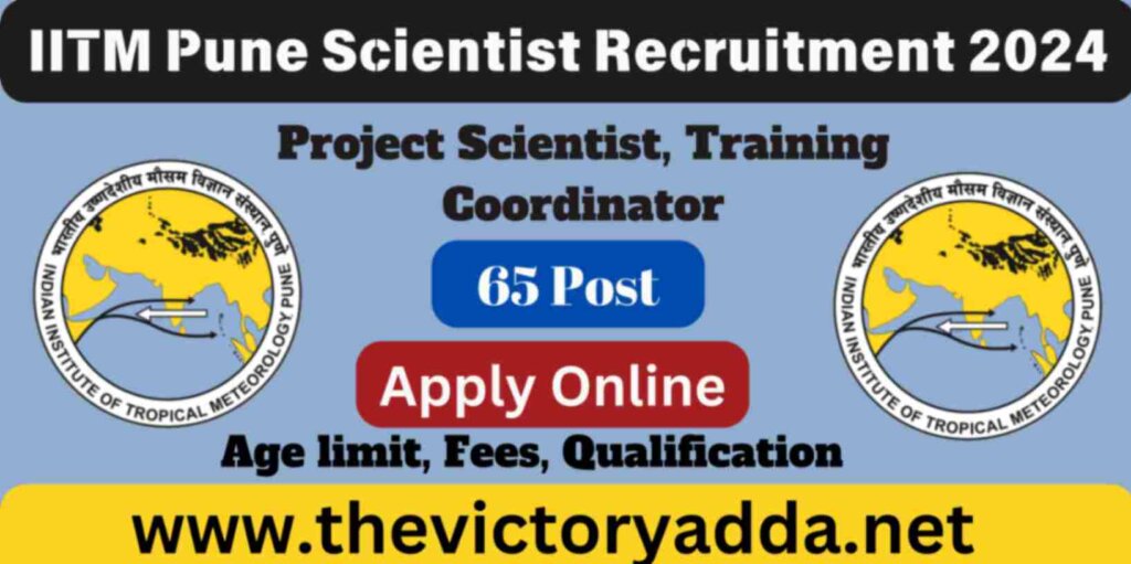 IITM Pune Scientist Recruitment 2024