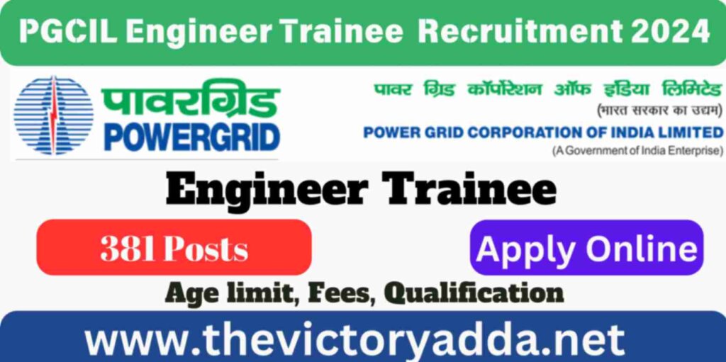 PGCIL Engineer Trainee (ET) Recruitment 2024