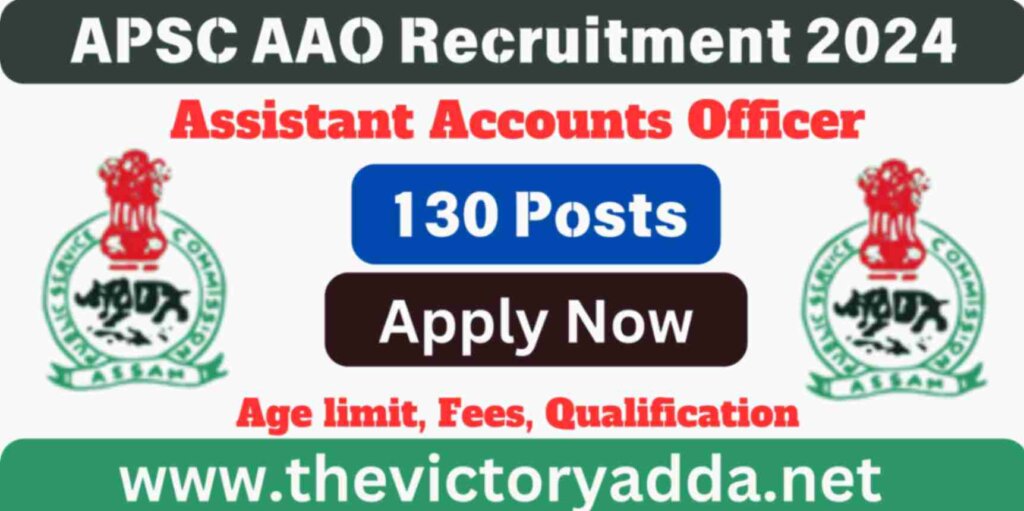 APSC Assistant Accounts Officer Recruitment 2024