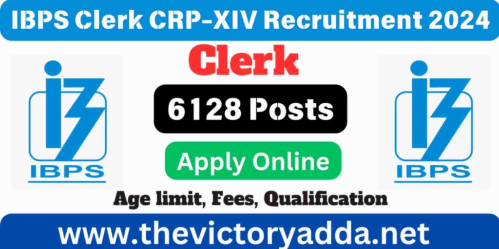 IBPS Clerk CRP-XIV Recruitment 2024