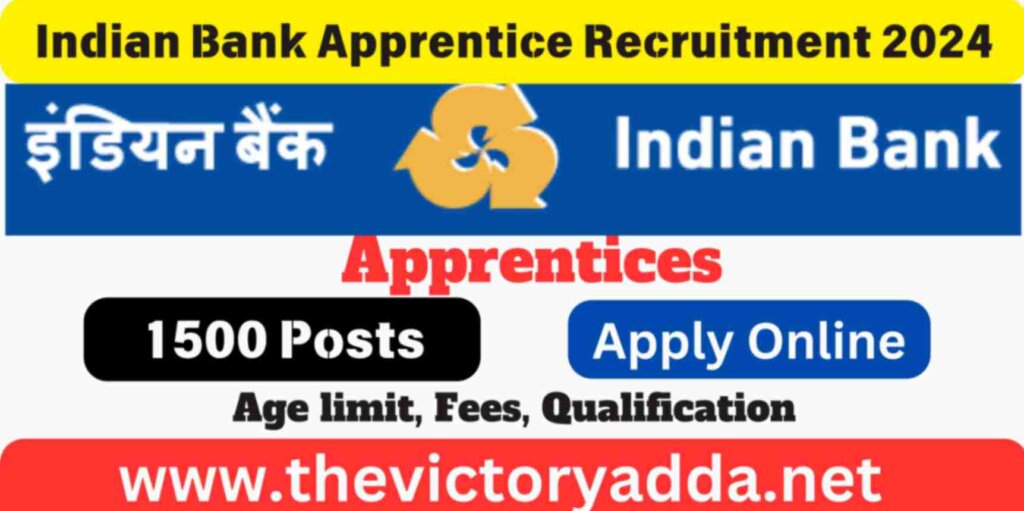 Indian Bank Apprentice Recruitment 2024