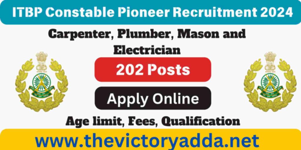 ITBP Constable Pioneer Recruitment 2024