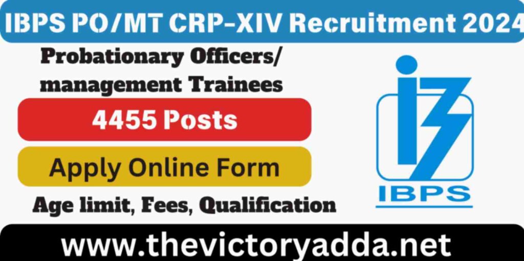 IBPS PO/MT CRP-XIV Recruitment 2024