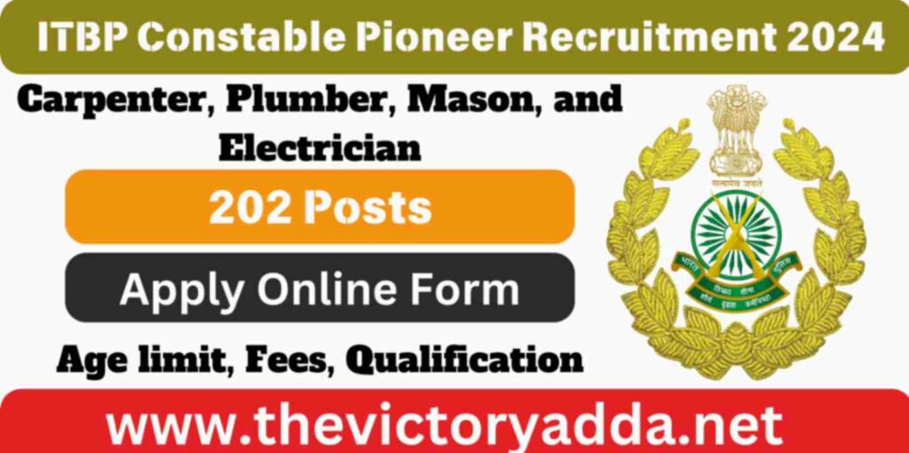 ITBP Constable Pioneer Recruitment 2024