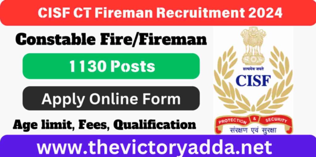 CISF CT Fireman Recruitment 2024