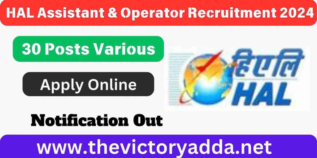 HAL Assistant & Operator Recruitment 2024