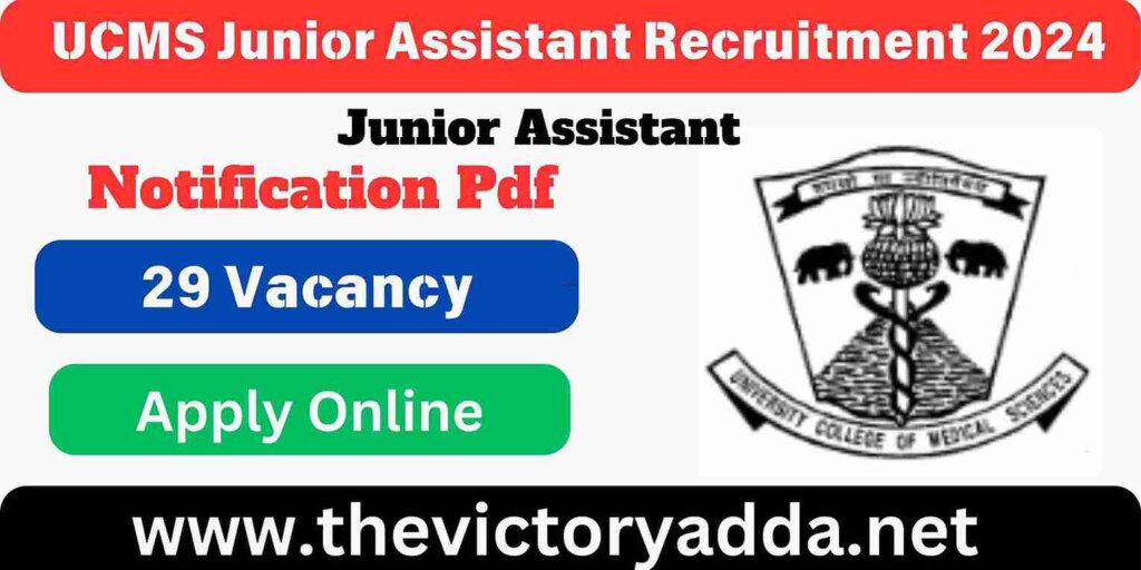 UCMS Junior Assistant Recruitment 2024